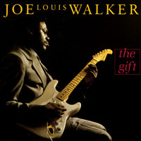 Joe Louis Walker - The Gift