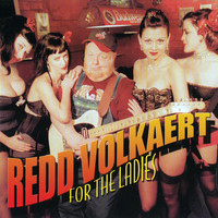 Redd Volkaert - For The Ladies