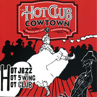 The Hot Club Of Cowtown - Swingin' Stampede