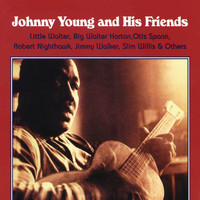 Johnny Young - Johnny Young And His Friends