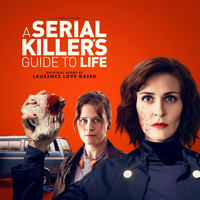 Laurence Love Greed - A Serial Killer's Guide to Life (Original Motion Picture Soundtrack)