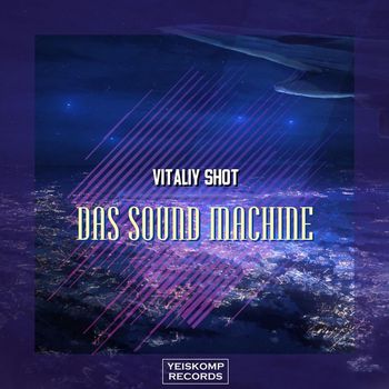 Vitaliy Shot - Das Sound Machine