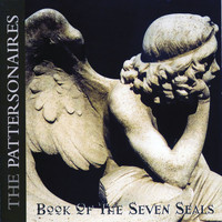 The Pattersonaires - Book of the Seven Seals