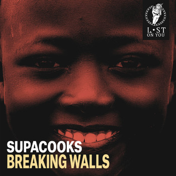 Supacooks - Breaking Walls
