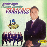 Super Combo Veracruz - Super Éxitos (15 Años)