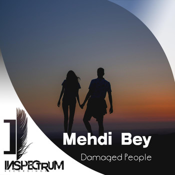 Mehdi Bey - Damaged People