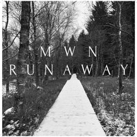 MWN - Runaway