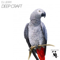 DJ Jerry - Deep Craft