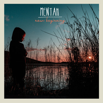 Mentah - New Beginning
