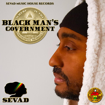 Sevad - Black Man's Government