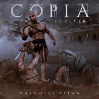 Naldo el Titan - Copia Forever (Explicit)