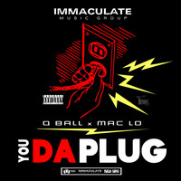 Qball - You da Plug (feat. Mac Lo) (Explicit)