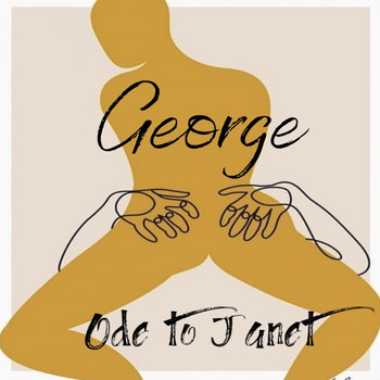 George - Ode to Janet (Explicit)