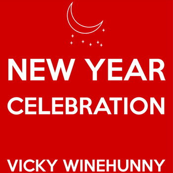 Vicky Winehunny - New Year Celebration