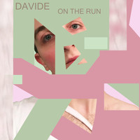 Davide - On the Run