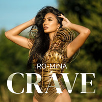 RO-MiNA - Crave