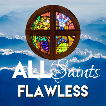 All Saints - Flawless