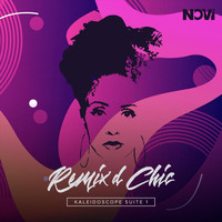 Novi - Remix'd Chic (Explicit)