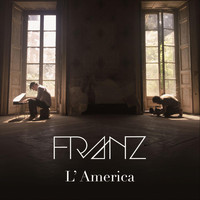Franz - L'America