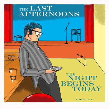 The Last Afternoons - The Night Begins Today (Explicit)