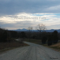 The Bastards - When Darkness Falls