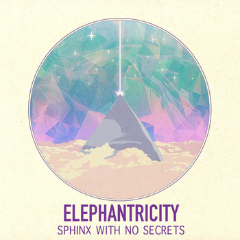 Elephantricity - Sphinx with No Secrets (Explicit)