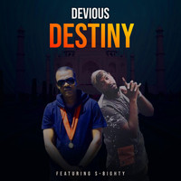 Devious - Destiny (feat. S-8ighty)