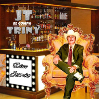 JT EL COMPA TRINY - Disco Serreno