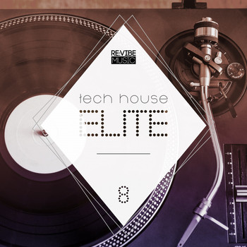 Various Artists - Tech House Elite Issue 8