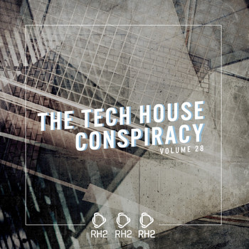 Various Artists - The Tech House Conspiracy, Vol. 28 (Explicit)