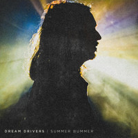 Dream Drivers - Summer Bummer
