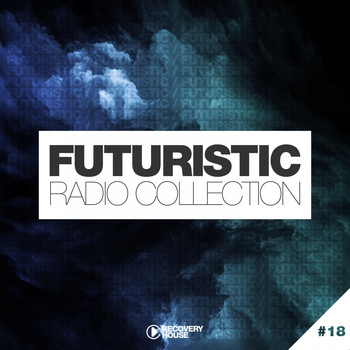 Various Artists - Futuristic Radio Collection #18