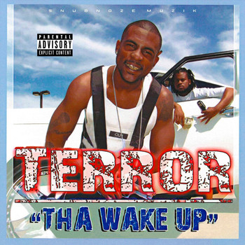 Terror - Tha Wake Up (Explicit)