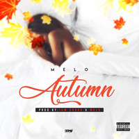 Melo - Autumn (Explicit)