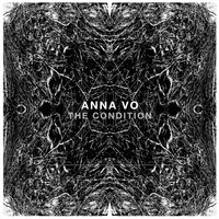 Anna Vo - The Condition