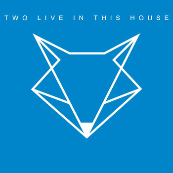 Sharp Ears - Two Live in This House