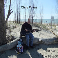 Chris Peters - So Far: The Best Of
