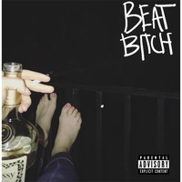 Beat Bitch - Henny Thing Is Possible (Explicit)