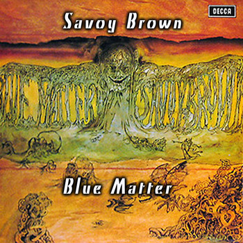 Savoy Brown - Blue Matter