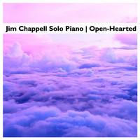 Jim Chappell - Open-Hearted