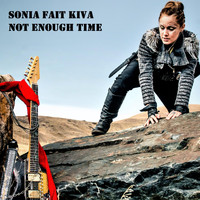 Sonia Fait Kiva - Not Enough Time