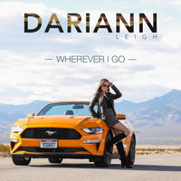 Dariann Leigh - Wherever I Go
