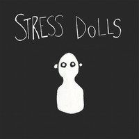 Stress Dolls - Stress Dolls