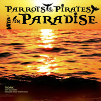 Tropix - Parrots and Pirates in Paradise