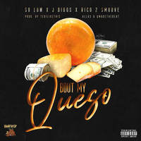 So-Low - 'Bout My Queso (feat. J-Diggs & Rico 2 Smoove) (Explicit)