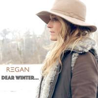 Regan - Dear Winter...