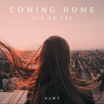 Nawy - Coming Home (La La La)