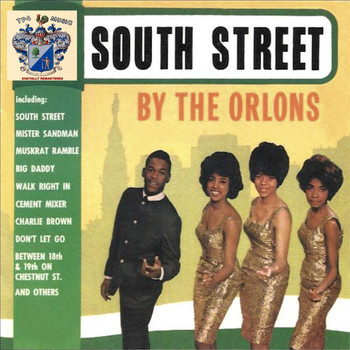 The Orlons - South Street