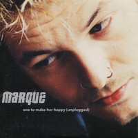 Marque - One to Make Her Happy (Unplugged)