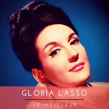Gloria Lasso - Le meilleur